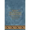 Jewish New Testament Commentary: A Companion Volume to the Jewish New Testament by David H. Stern