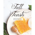 Fall Feasts: A Biblical Study of the Fall Feasts of the Lord