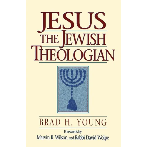Jesus the Jewish Theologian